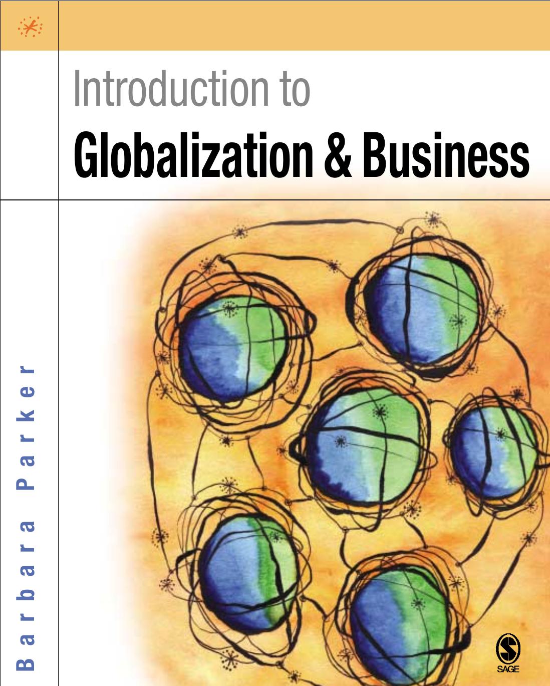 Introduction To Globalization And Business Relationships And Responsibilities 2nd Edition Parker