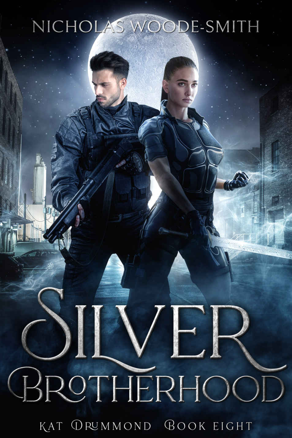 Silver Brotherhood Kat Drummond Book 8 Nicholas Woodesmith