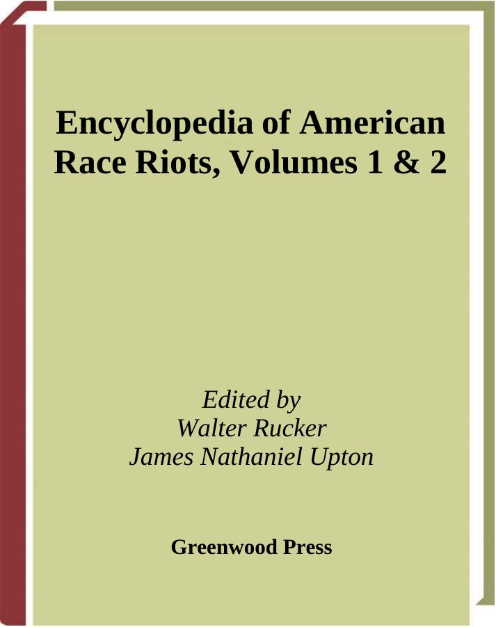 Encyclopedia Of American Race Riots 1st Edition Walter C Rucker
