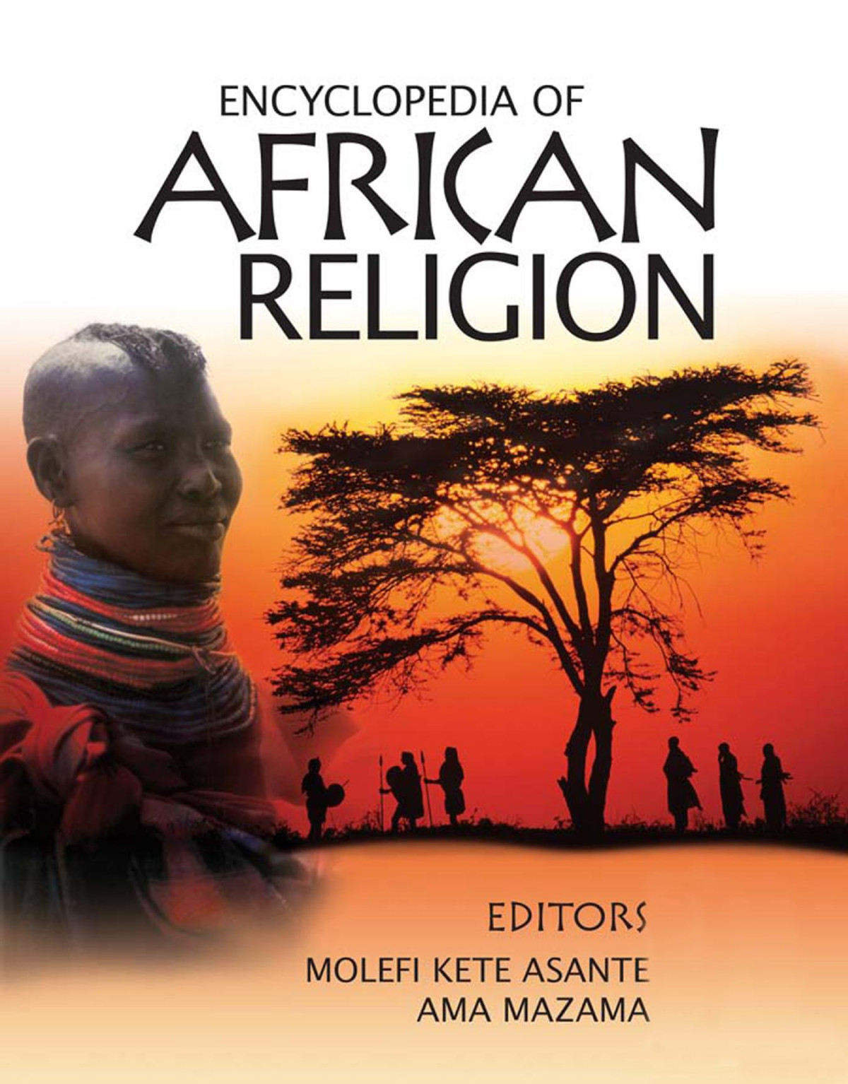Encyclopedia Of African Religion 1st Edition Molefi Kete Asante
