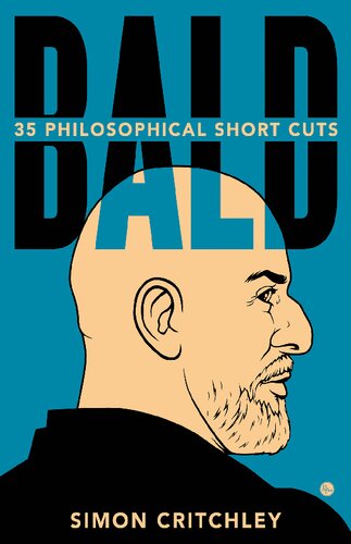 Bald 35 Philosophical Short Cuts Simon Critchley