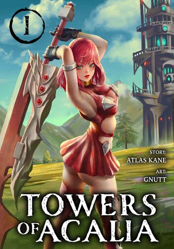 Towers Of Acalia The Reincarnated Core Vol 1 1st Edition Kane