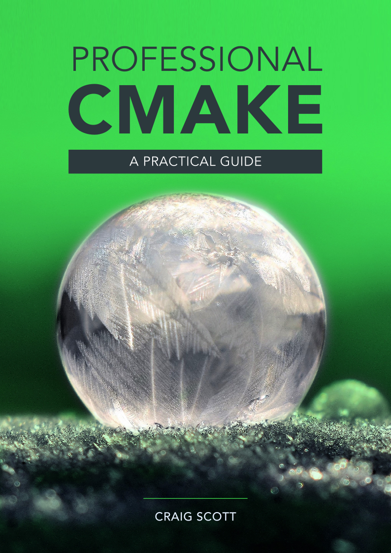 Professional Cmake A Practical Guide 10th Craig Scott
