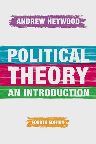 Political Theory An Introduction 4th Edition Andrew Heywood