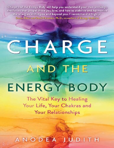 Charge And The Energy Body Anodea Judith