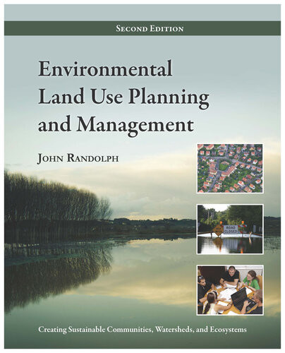 Environmental Land Use Planning And Management Second John Randolph
