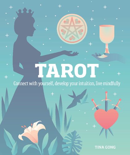 Tarot Connect With Yourself Develop Your Intuition Live Mindfully Tina Gong