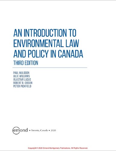 An Introduction To Environmental Law And Policy In Canada 3rd Edition Julie Williams Paul Robert Muldoon