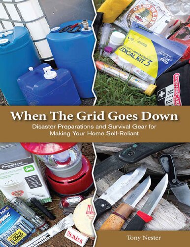 When The Grid Goes Down 1st Edition Tony Nester