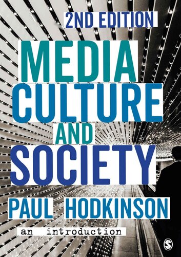 Media Culture And Society An Introduction 2nd Edition Paul Hodkinson