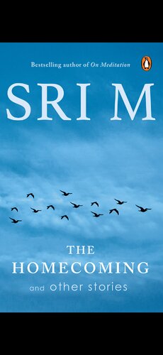 The Homecoming And Other Stories Sri M