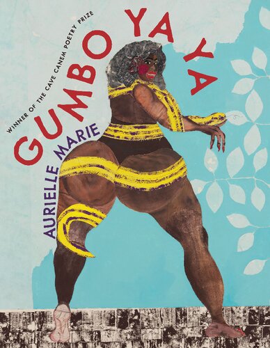 Gumbo Ya Ya Poems 1st Edition Aurielle Marie