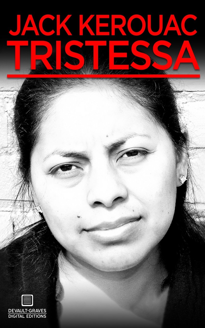 Tristessa Jack Kerouac