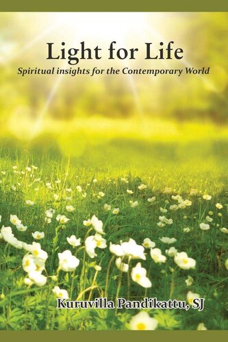 Light For Life Spiritual Insights For Contemporary World First Pandikattu Kuruvilla