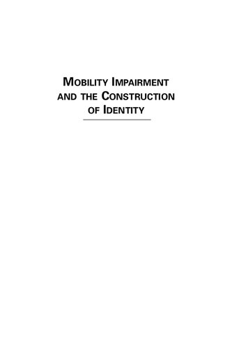 Mobility Impairment And The Construction Of Identity Heather Ridolfo