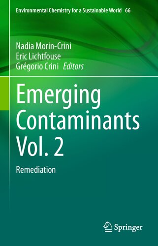 Emerging Contaminants Vol 2 Remediation 1st Edition Nadia Morincrini Editor