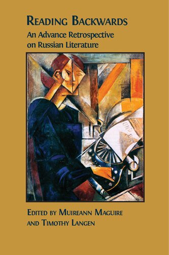 Reading Backwards An Advance Retrospective On Russian Literature Muireann Maguire