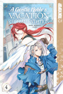 A Gentle Nobles Vacation Recommendation Volume 4 Misaki