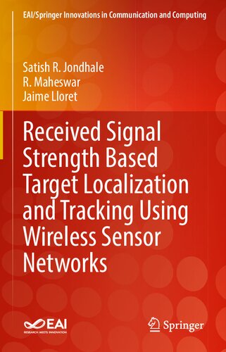 Received Signal Strength Based Target Localization And Tracking Using Wireless Sensor Networks 1st Ed 2022 Satish R Jondhale