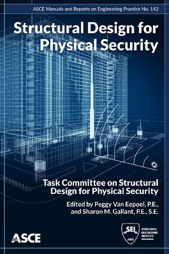 Structural Design For Physical Security State Of The Practice Mop 142 American Society Of Civil Engineers