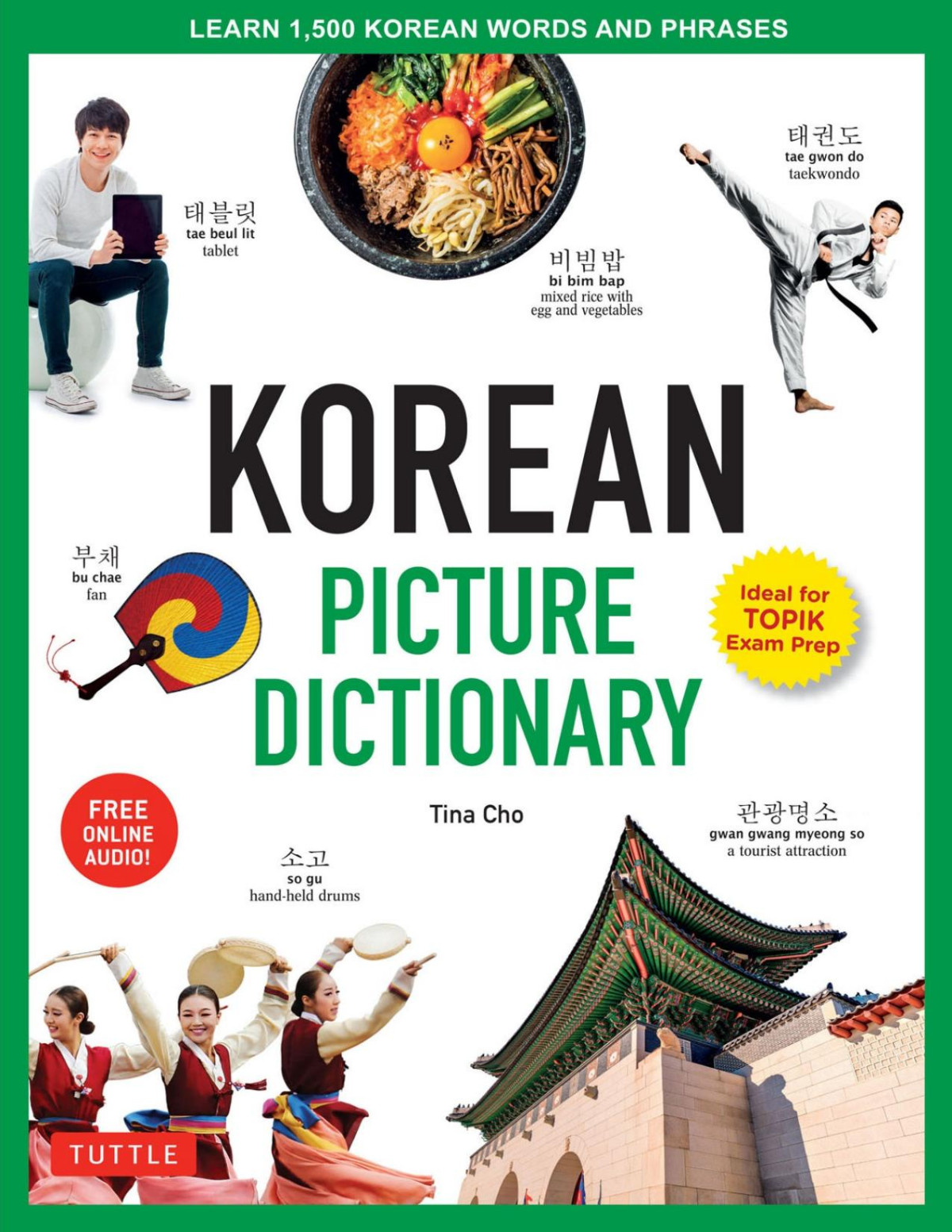 Korean Picture Dictionary Learn 1500 Korean Words And Phrases Ideal For Topik Exam Prep Tina Cho