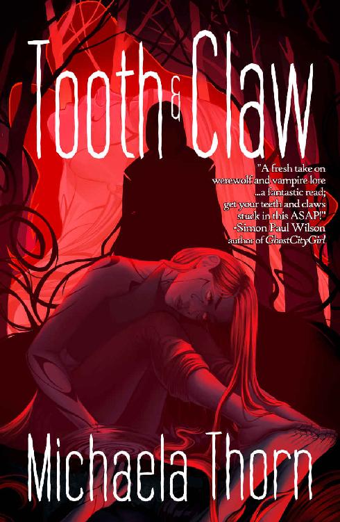 Tooth And Claw Michaela Thorn