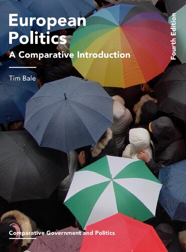 European Politics A Comparative Introduction 4th Edition Tim Bale