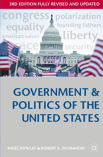 Government And Politics Of The United States 3rd Edition Nigel Bowles