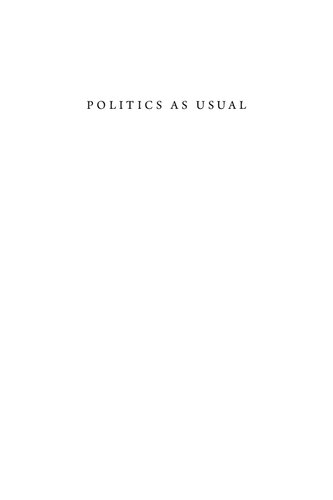 Politics As Usual Thomas Dewey Franklin Roosevelt And The Wartime Presidential Campaign Of 1944 Michael A Davis