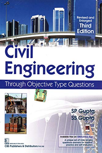 Civil Engineering Through Objective Type Questions 3rd Edition Sp Gupta
