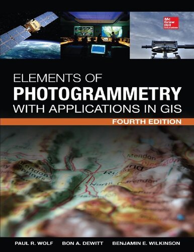 Elements Of Photogrammetry With Applications In Gis 4th Edition Paul R Wolf