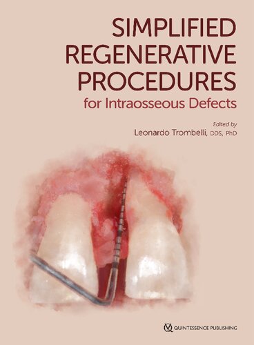 Simplified Regenerative Procedures For Intraosseous Defects 1st Edition Leonardo Trombelli