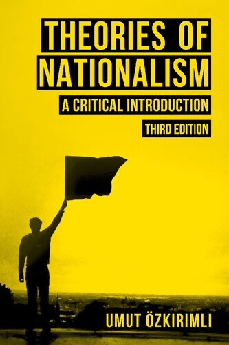 Theories Of Nationalism A Critical Introduction 3rd Third Umut özkirimli