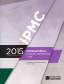 2015 International Property Maintenance Code 1st Edition International Code Council