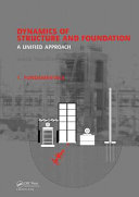 Dynamics Of Structures And Foundations A Unified Approach Fundamentals 1 1st Edition Chowdhury