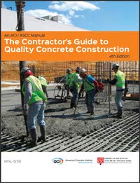 The Contractors Guide To Quality Concrete Construction 4th Aci