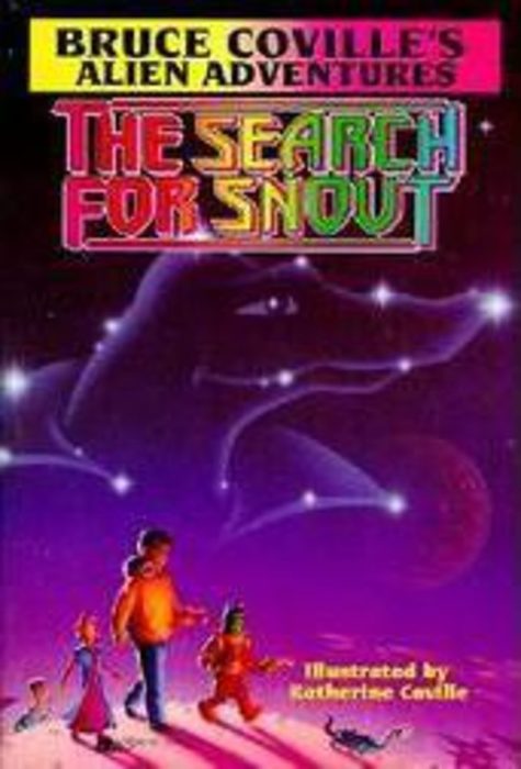 The Search For Snout Rod Allbright And The Galactic Patrol Reissue Coville
