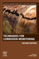 Techniques For Corrosion Monitoring Woodhead Publishing Series In Metals And Surface Engineering 2nd Edition Lietai Yang