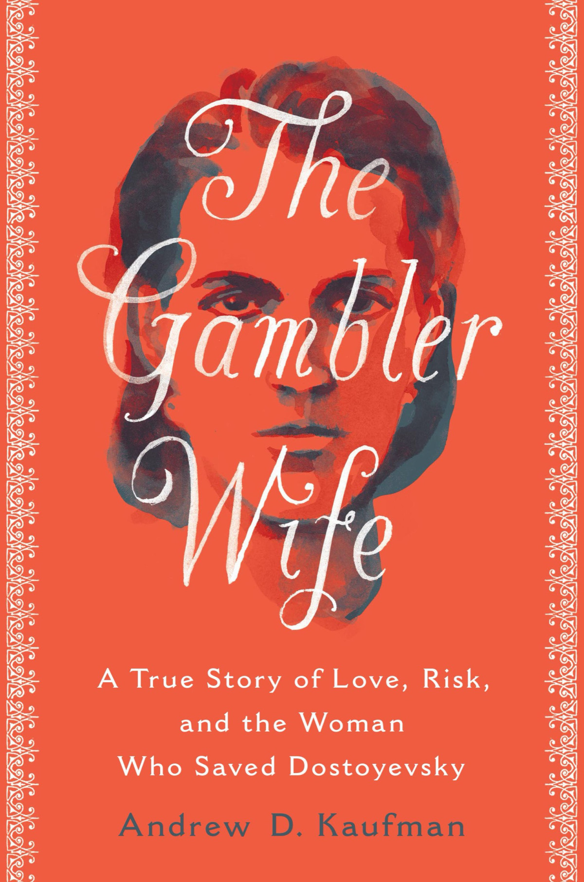 The Gambler Wife Andrew D Kaufman