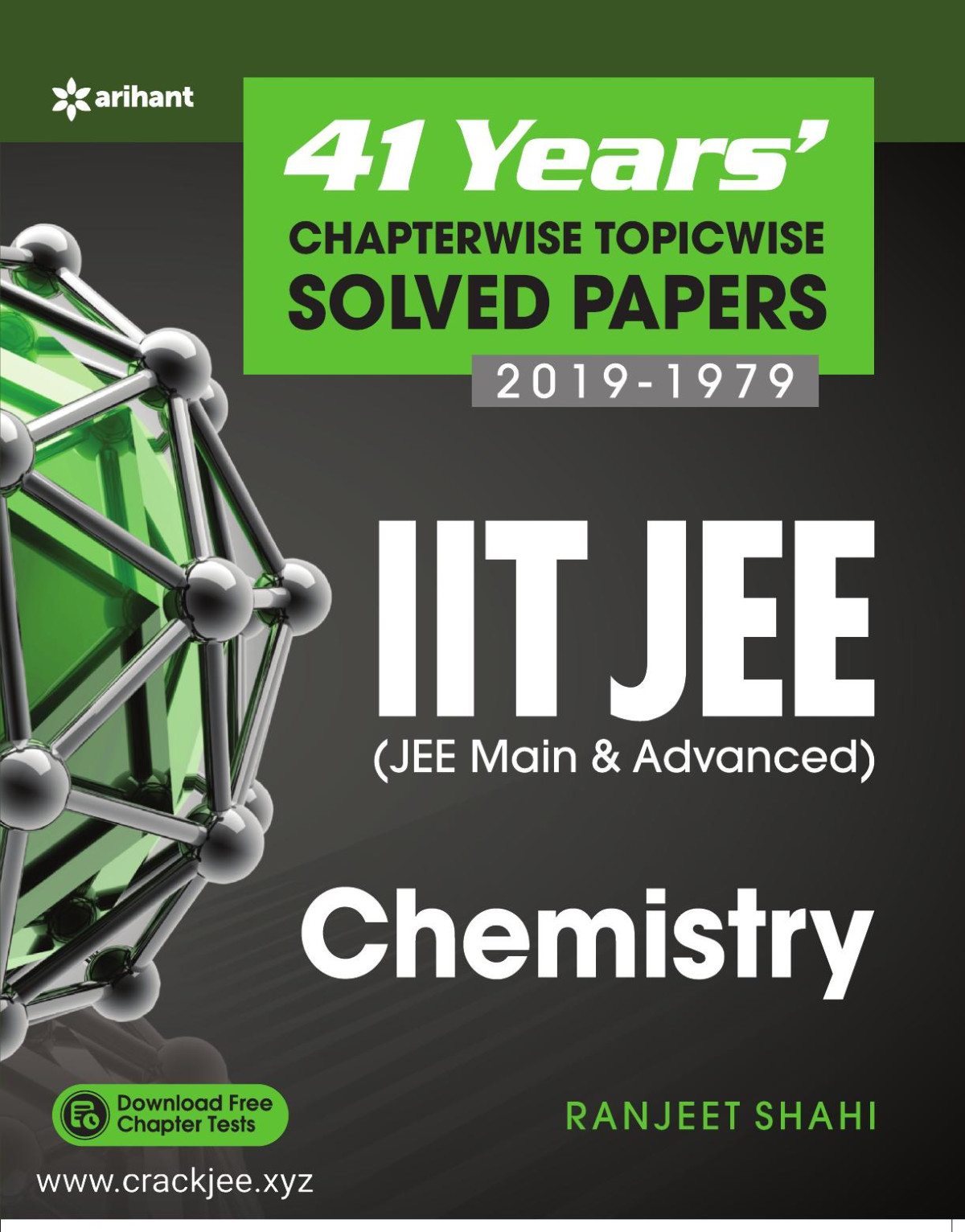 41 Years Chapterwise Topicwise Solved Papers 20191979 Iit Jee Chemistry Ranjeet Shahi