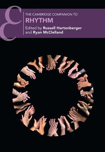 The Cambridge Companion To Rhythm Hartenberger Russell Mcclelland