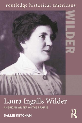 Laura Ingalls Wilder American Writer On The Prairie 1st Edition Sallie Ketcham