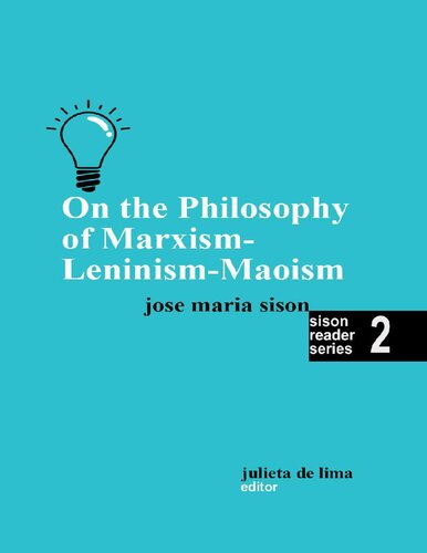 On The Philosophy Of Marxismleninismmaoism Jose Maria Sison