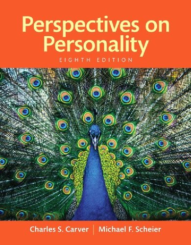 Perspectives On Personality 8th Edition Charles S Carver Michael F Scheier