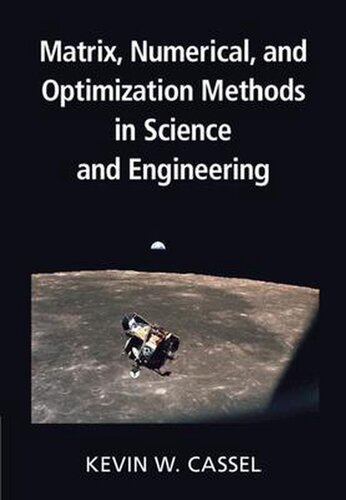 Matrix Numerical And Optimization Methods In Science And Engineering Kevin W Cassel