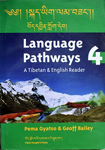 Language Pathways 4 A Tibetan English Reader Pema Gyatso