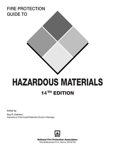 Fire Protection Guide To Hazardous Materials 2010 Edition 14th Edition Nfpa Guy R Colonna Ed