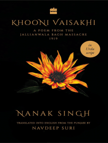 Khooni Vaisakhi A Poem From The Jallianwala Bagh Massacre 1919 With Urdu Script Nanak Singh Navdeep Suri