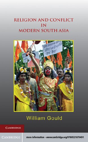 Religion And Conflict In Modern South Asia William Gould