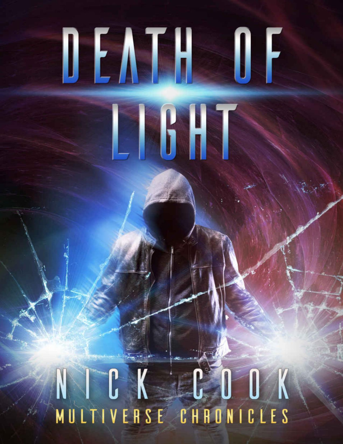 Death Of Light Fractured Light Trilogy Book 3 Nick Cook